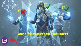 Arc 3.0 Details and Discussion - Destiny 2