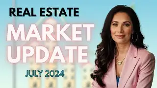 July 2024 Real Estate Market Update