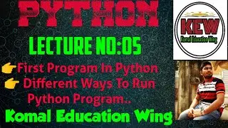 First Program in Python||Different Ways To Run Python Program||Through-Run Module,Cmd,Double Click