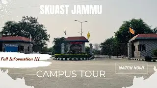 Skuast Jammu Campus Tour || A visit to SKUAST -J ||