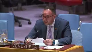 Venezuela &ndash; Open Debate of the Security Council &ndash; International Law and Peace