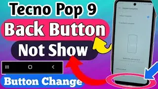Tecno pop 9 back button not show // tecno pop 9 back button setting