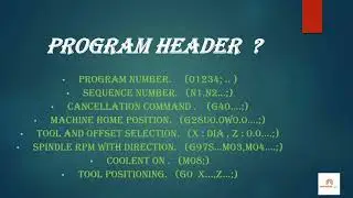 CNC MACHINE PROGRAM HEADER AND PROGRAM FOOTER BASIC KNOWLEDGE ABOUT PROGRAM .