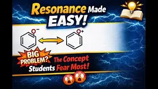 Resonance in Organic Chemistry | Complete Concept & Examples| NEET 2026