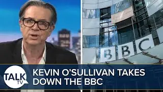 &ldquo;Rank AMATEURS!&rdquo; Kevin O&rsquo;Sullivan Slams The BBC Over Chairman Search