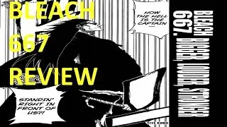 Bleach ブリーチ Chapter 667 Review