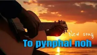 To pynphai noh | Dance New khasi song @Redlovemusic-y1w 