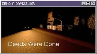 DEMO-A-DAY 2026: DAY 23 | DEEDS WERE DONE