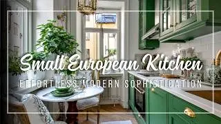 Small European Kitchen Ideas 2026 🍽️ Compact Spaces Styled with Effortless Sophistication