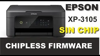 EPSON XP-3105 SIN CHIP. INSTALACION SISTEMA SINCHIP. EPSON XP-3100 CHIPLESS SYSTEM INSTALLATION