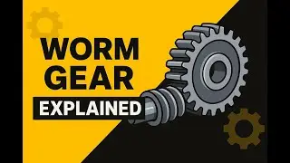 Worm Gear | Working, Types, Advantages & Applications Explained