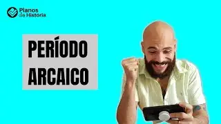 Per&iacute;odo arcaico