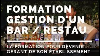 GESTION D'UN BAR / BAR RESTAURANT FORMATION BARMAN - FORMATION -