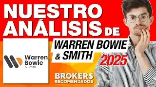 WARREN BOWIE & SMITH - AN&Aacute;LISIS  2025- ⚠️ &iquest;ES O NO UNA ESTAFA?