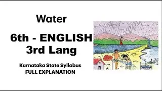 6th Standard English - third language | Karnataka State Syllabus | Water - Unit 1