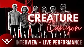 CREATURE CANYON: Interview & LIVE Performance | VRGE Media