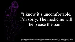 I'll stay by your side, and take good care of you [M4F] [sick care] [sleep aid] [boyfriend] [kiss]
