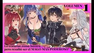 Lo trataron como BASURA... Pero resultó ser el MAGO MÁS PODEROSO.