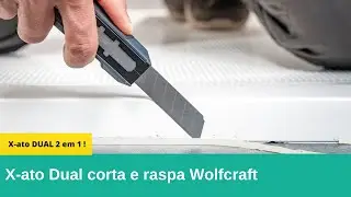 X-ATO DUAL CORTA E RASPA WOLFCRAFT #diy #trabalho #tools #cortes