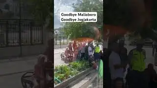 Goodbye Malioboro, Goodbye Jogjakarta