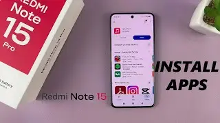 Как установить приложения на Redmi Note 15 Pro