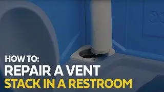 How to repair a vent stack in a portable restroom