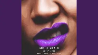 Build Wit U
