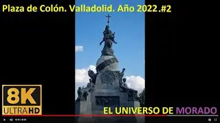 Plaza de Col&oacute;n. Valladolid. A&ntilde;o 2022. #2