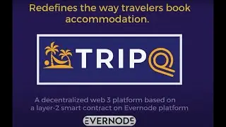 TripQ  - A Decentralized Hotel Booking App on Evernode smart contract platform