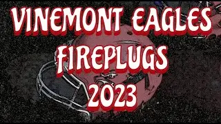 🎬🏈VINEMONT EAGLES FIREPLUGS 2023 #football