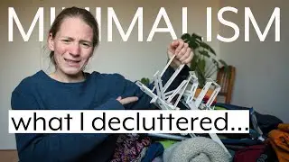 MINIMALISM -  What I decluttered