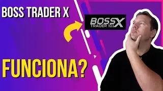 Boss Trader X FUNCIONA? &Eacute; BOM? VALE A PENA?