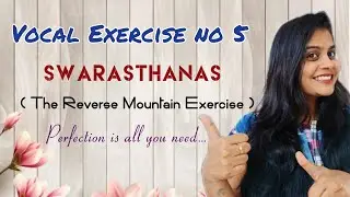 Practicing Swarasthanas | The Reverse Mountain Exercise | vocal exercises | voice culture by Dvox