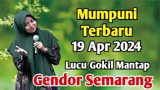 Mumpuni TERBARU 19 Apr 2024 | Ceramah Ngapak Ustadzah Mumpuni Handayayekti  Terbaru SEMARANG