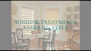 Window Treatments in Avon, OH - Factors That Help You Choose The Right Window Treatments
