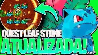 QUEST LEAF STONE ATUALIZADA!😍😎SPEED SERVER NO POKETIBIA 2025 PSTORY! #4