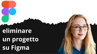 Come eliminare un progetto su Figma
