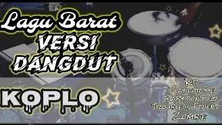 Lagu pop Barat versi koplo || Enak banget kendangnya