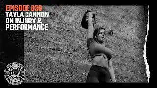 Power Athlete Radio Ep 839 // Tayla Cannon on Injury & Performance