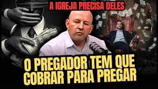 COBRAR PARA PREGAR! Pastor sai em defesa dos PREGADORES que estipulam um valor para PREGAR