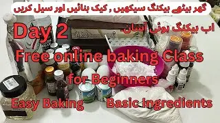 Free Online Baking Class - Day 2/ Basic Ingredients needed for baking #freeonlinebakingclass
