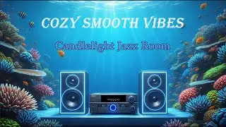 Candlelight Jazz Room 🕯️🎷 Cozy Indoor Smooth Vibes 🌙🎶