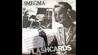 Smegma - Flashcards 7'' (1979)