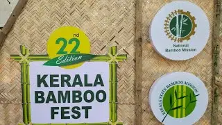 KERALA BAMBOO FEST 22'nd  Edition Ernakulam Kaloor @CraftAndEntertaiment 