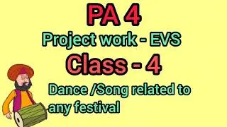 Class 4...EVS Project... Dance /Song...PA 4