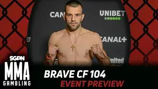 Предварительный обзор, прогнозы и выбор участников события BRAVE CF 104 (Эпизод 1020)