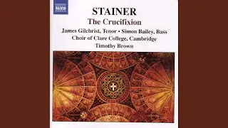 The Crucifixion: Chorus: The Appeal of the Crucified