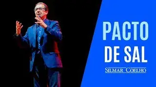 Pacto de Sal | Silmar Coelho