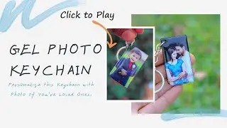 Gel Photo Keychain | Custom Photo Keychains | Personalize with your Photos | Fotovilla.in