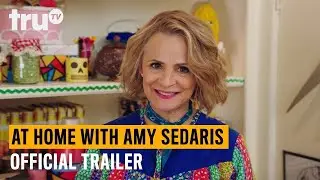 At Home With Amy Sedaris - Season 3 Official Trailer | truTV